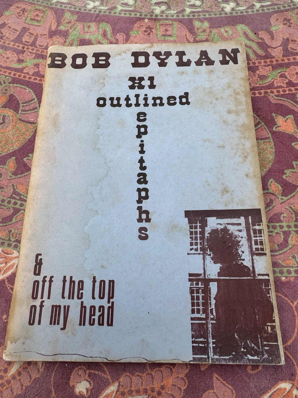 Bob Dylan 60s memorabilia booklet XI Outlined Epitaphs & Off The Top Of My Head